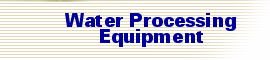 Water Processing Equipment