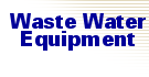 Waste Water Equipment